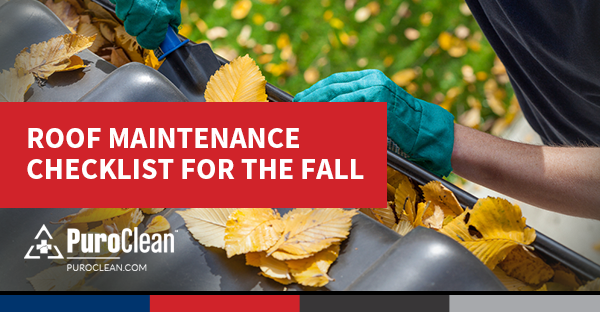 Roof Maintenance Checklist For The Fall Puroclean Home Savers