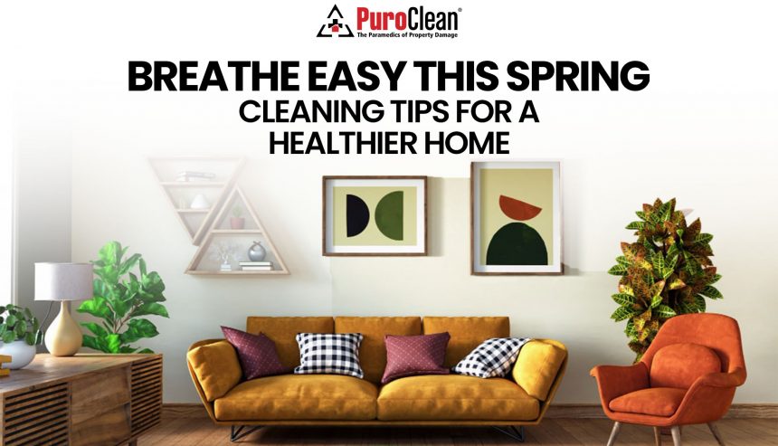 Breathe Easy This Spring: Essential Cleaning Tips for a Healthier Huntington Park Home